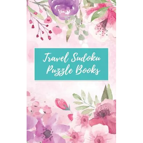 Travel Sudoku Puzzle Books: Easy Sudoku Puzzle Pocket Size (5