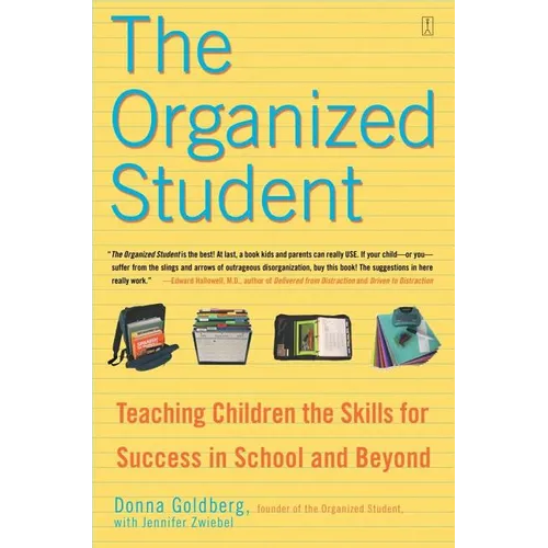 The Organized Student: Teaching Children the Skills for Success in School and Beyond - Paperback