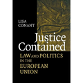 Justice Contained: Law and Politics in the European Union