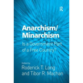 Anarchism/Minarchism: Is a Government Part of a Free Country?