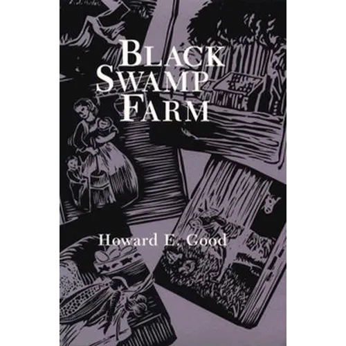 Black Swamp Farm: Volume 1 - Paperback