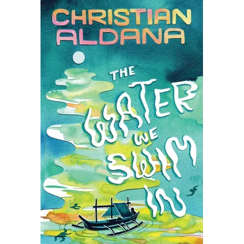 The Water We Swim In - Paperback