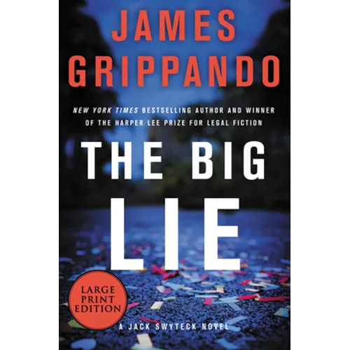 The Big Lie: A Jack Swyteck Novel - Paperback