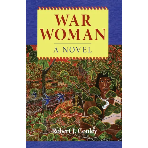 War Woman: A Novel of the Real People - Paperback