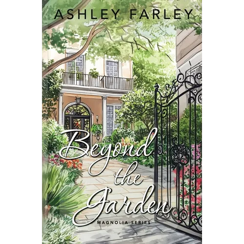 Beyond the Garden - Paperback