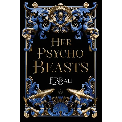 Her Psycho Beasts - Hardcover