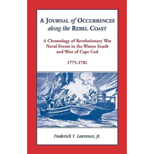 A Journal of Occurrences along the Rebel Coast - Paperback