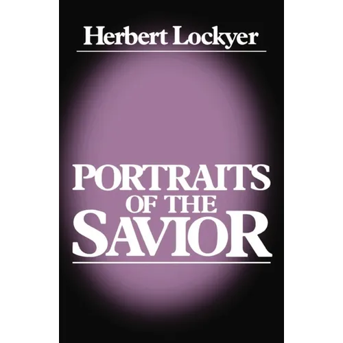 The Portraits of a Savior - Paperback