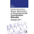 Understanding Motor Behaviour in Developmental Coordination Disorder