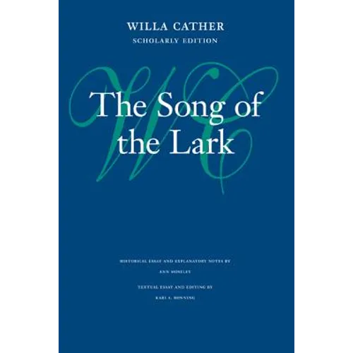 The Song of the Lark - Hardcover