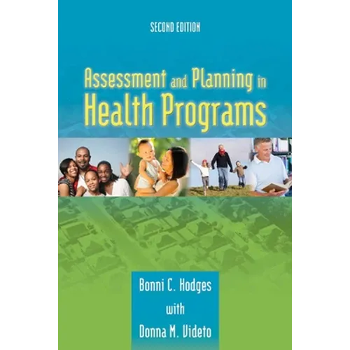 Assessment and Planning in Health Programs: . - Paperback