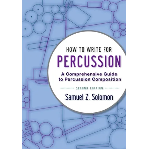 How to Write Percussion 2e P - Paperback
