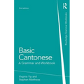 Basic Cantonese: A Grammar and Workbook