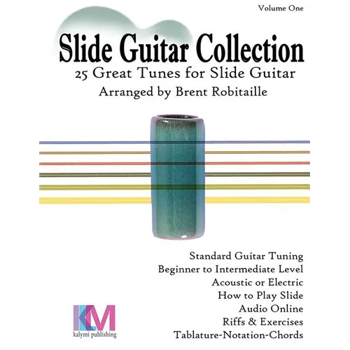 Slide Guitar Collection: 25 Great Slide Tunes in Standard Tuning! - Paperback