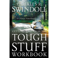 Getting Through the Tough Stuff Workbook: It's Always Something