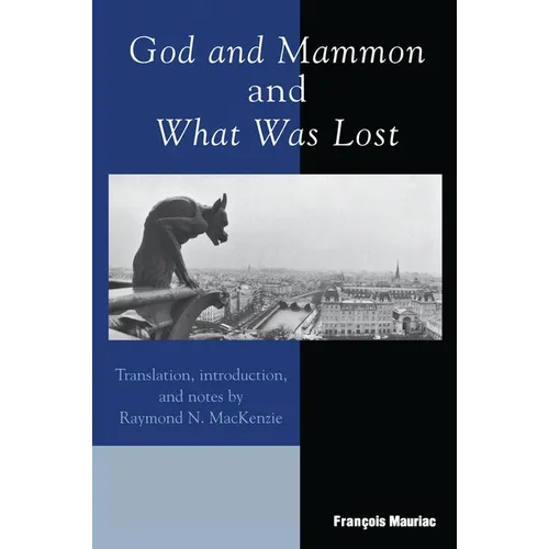 God and Mammon and What Was Lost - Paperback