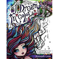 I Dream in Color: An Inspirational Journey Coloring Book