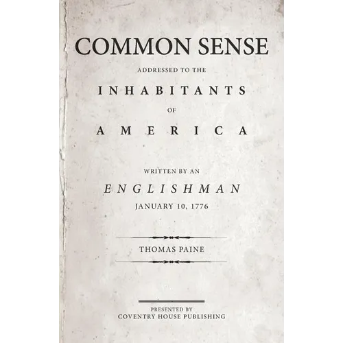 Common Sense: The Origin and Design of Government - Paperback
