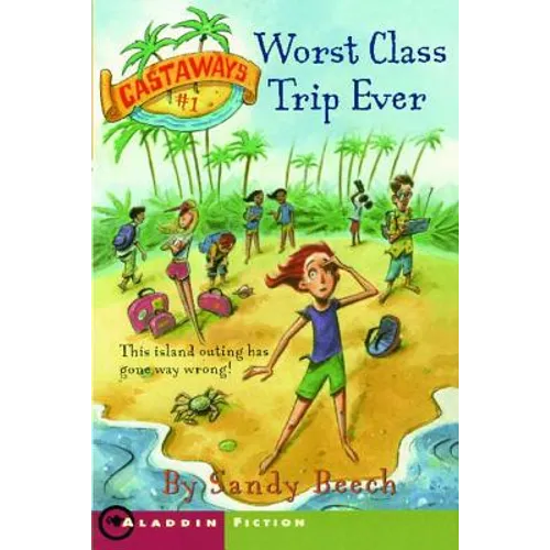 Worst Class Trip Ever - Paperback