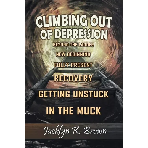 Climbing Out of Depression - Paperback
