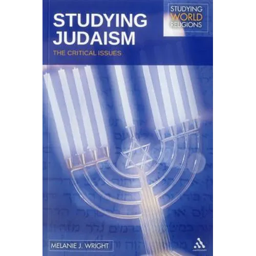 Studying Judaism: The Critical Issues - Paperback