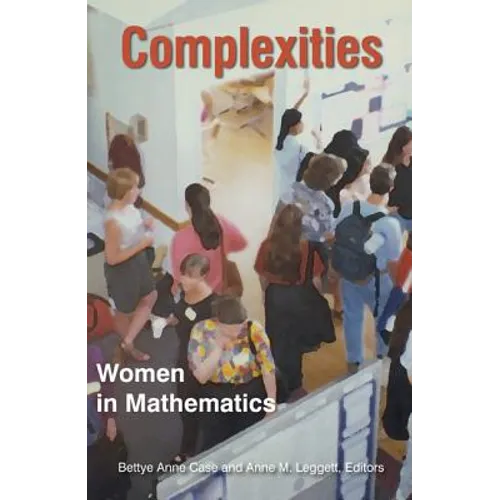 Complexities: Women in Mathematics - Paperback
