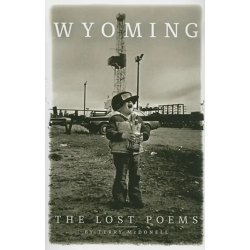 Wyoming: The Lost Poems - Paperback