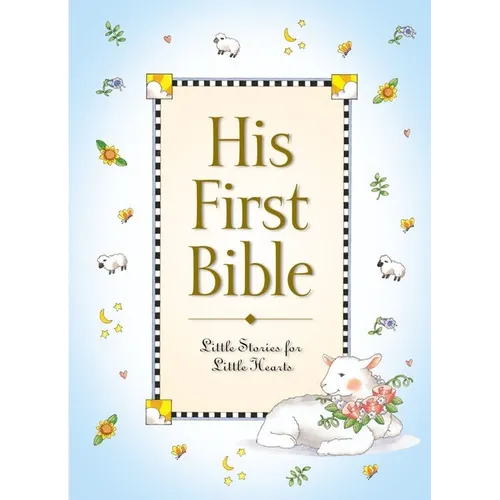 His First Bible - Hardcover