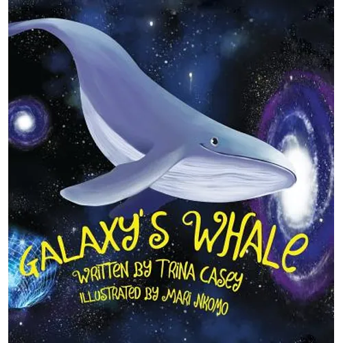 Galaxy's Whale - Hardcover