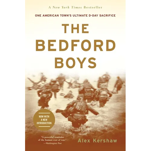 The Bedford Boys: One American Town's Ultimate D-Day Sacrifice - Paperback