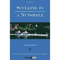 Sculling in a Nutshell: Second Edition