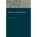 Scholastic Meditations