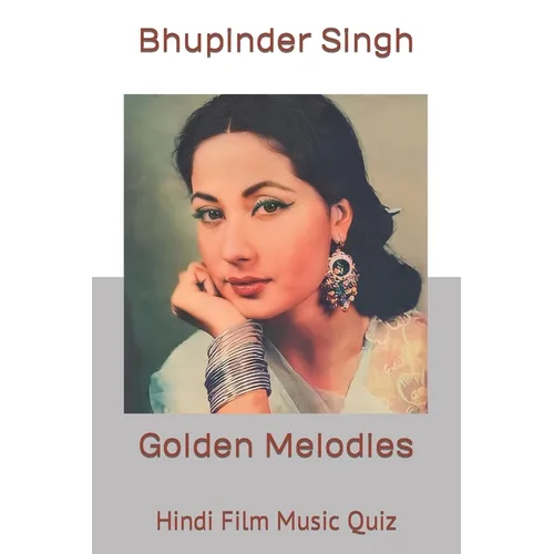 Golden Melodies: Hindi Film Music Quiz - Paperback
