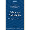 Crime and Culpability: A Theory of Criminal Law