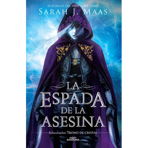 La Espada de la Asesina. Relatos de Trono de Cristal / The Assassins Blade: The Throne of Glass Novellas - Paperback