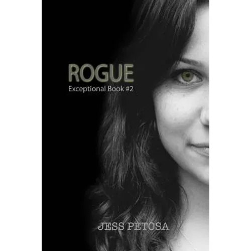 Rogue (Exceptional Book #2) - Paperback