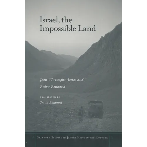Israel, the Impossible Land - Paperback