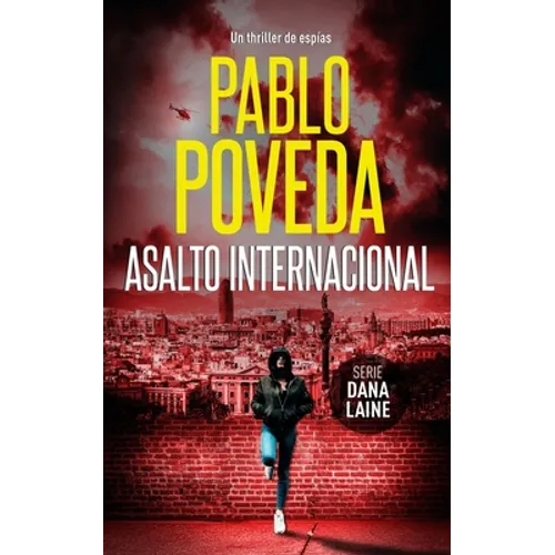 Asalto Internacional: Un thriller de espías - Paperback