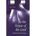 In the House of the Lord: Inhabiting the Psalms of Lament