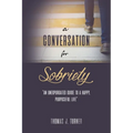 A Conversation for Sobriety