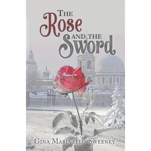 The Rose and the Sword