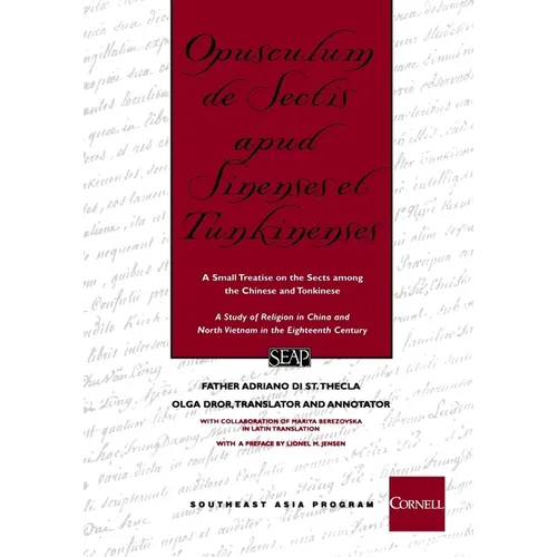 Opusculum de Sectis Apud Sinenses Et Tunkinenses: A Small Treatise on the Sects Among the Chinese and Tonkinese - Paperback