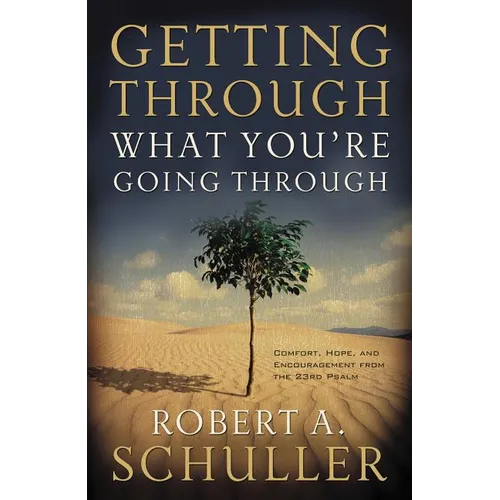 The Getting Through What You're Going Through - Paperback