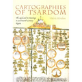 Cartographies of Tsardom: The Land and Its Meanings in Seventeenth-Century Russia