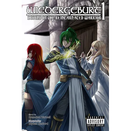 Wiedergeburt: Legend of the Reincarnated Warrior: Volume 1 - Paperback