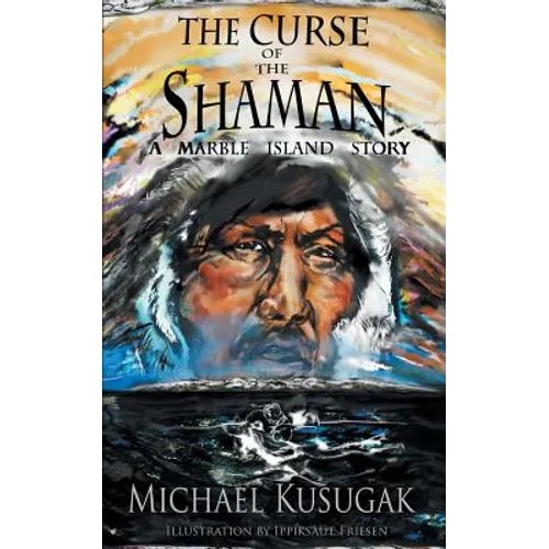 The Curse of the Shaman: A Marble Island Story - Paperback
