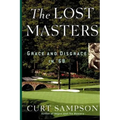 The Lost Masters: Grace and Disgrace in '68