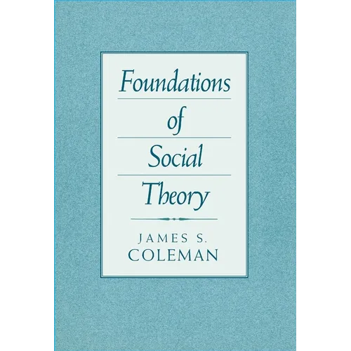 Foundations of Social Theory