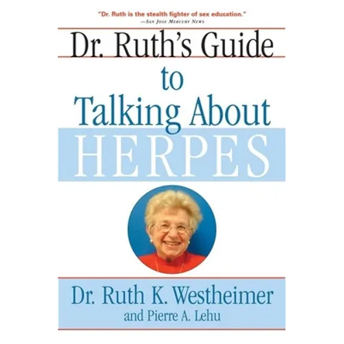 Dr. Ruth's Guide to Talking about Herpes - Paperback