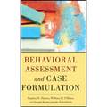 Behavioral Assessment and Case Formulation